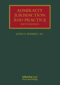 Admiralty Jurisdiction and Practice