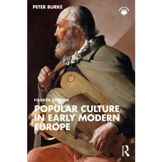 Popular Culture in Early Modern Europe