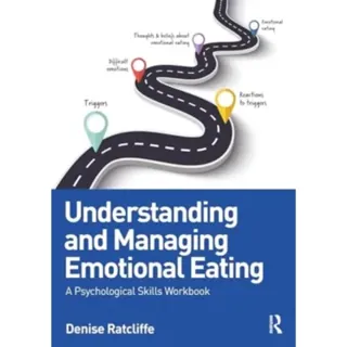 Understanding and Managing Emotional Eating