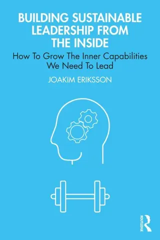 Building Sustainable Leadership from the Inside