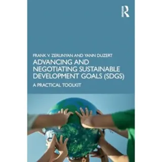 Advancing and Negotiating Sustainable Development Goals (SDGs)