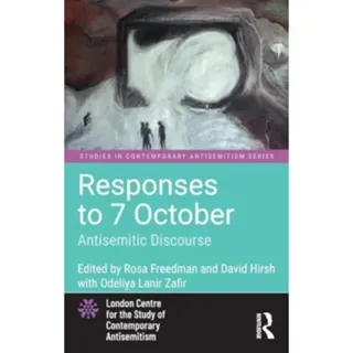 Responses to 7 October: Antisemitic Discourse
