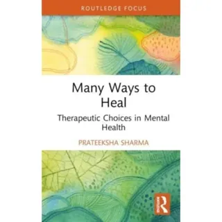 Many Ways to Heal