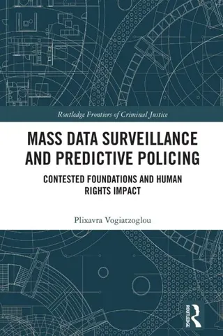 Mass data surveillance and predictive policing