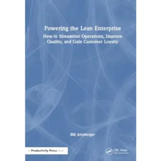 Powering the Lean Enterprise
