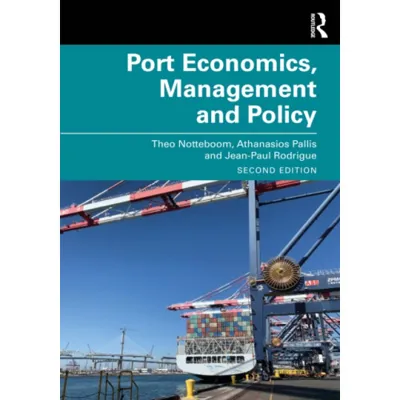 Port Economics, Management and Policy