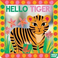 Hello Tiger!