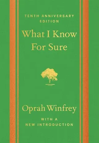 What I Know For Sure - Tenth Anniversary Edition