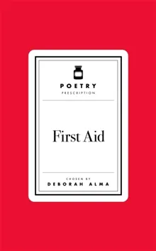 Poetry Prescription: First Aid