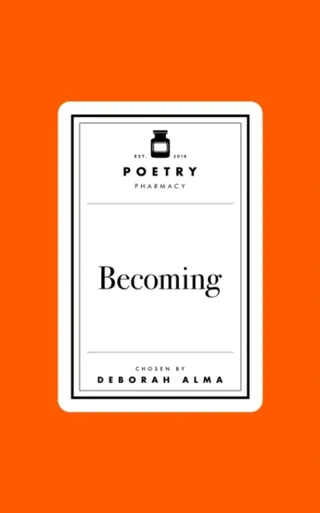 Poetry Prescription: Becoming