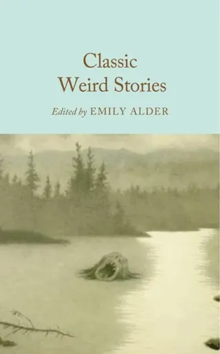 Classic Weird Stories