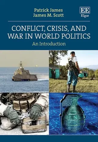 Conflict, Crisis, and War in World Politics