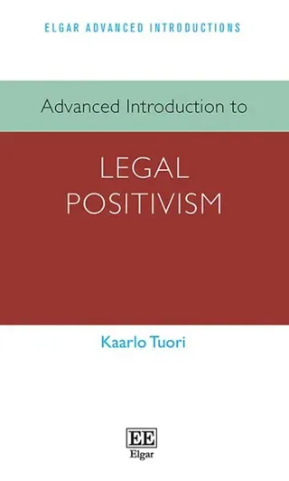 Advanced Introduction to Legal Positivism