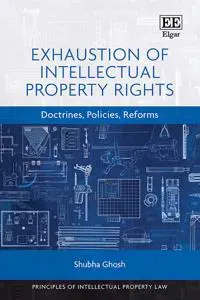 Exhaustion of Intellectual Property Rights