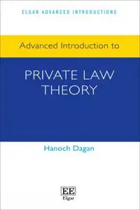 Advanced Introduction to Private Law Theory