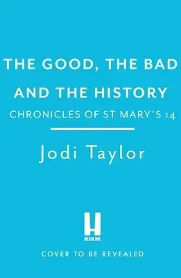 The Good, The Bad and The History