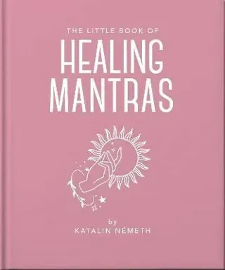 Little Book of Healing Mantras
