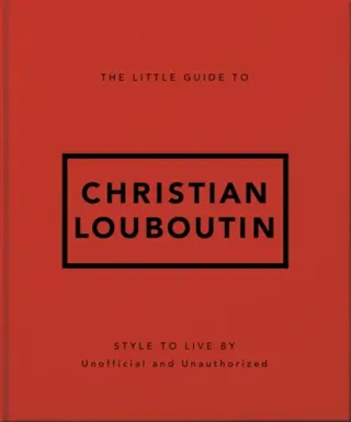 The Little Guide to Christian Louboutin