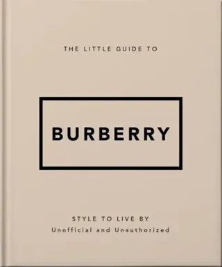 The Little Guide to Burberry
