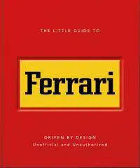 The Little Guide to Ferrari