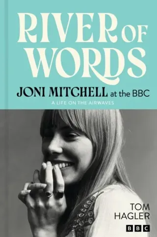 River of Words- Joni Mitchell At the Bbc