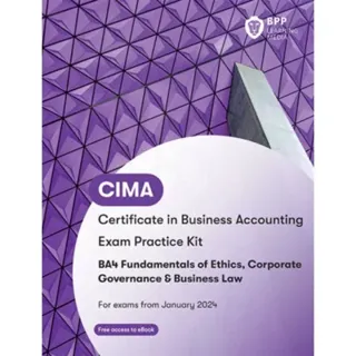 CIMA BA4 Fundamentals of Ethics, Corporate Governance and Business Law