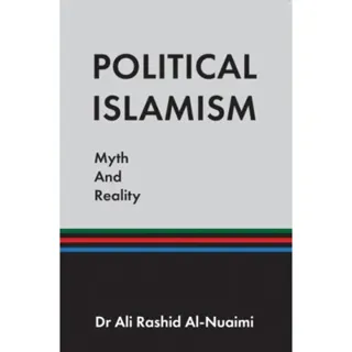 Political Islamism: Myth and Reality