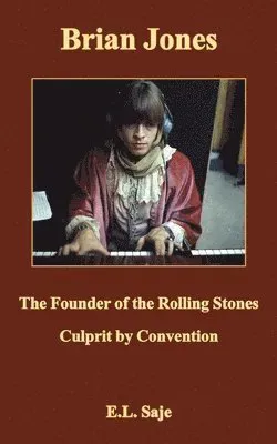 Brian Jones, the Founder of the Rolling Stones