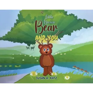 Little Brown Bear and You