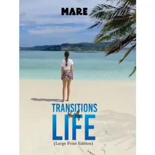 Transitions in My Life (Large Print Edition)
