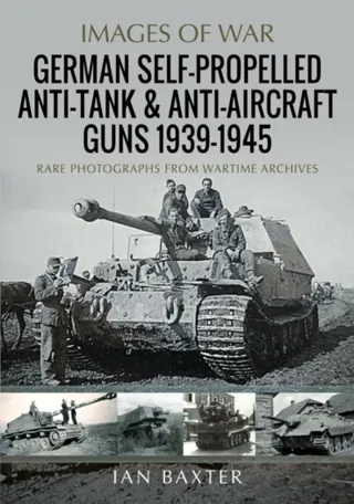 German Self-Propelled Anti-Tank and Anti-Aircraft Guns, 1939-1945