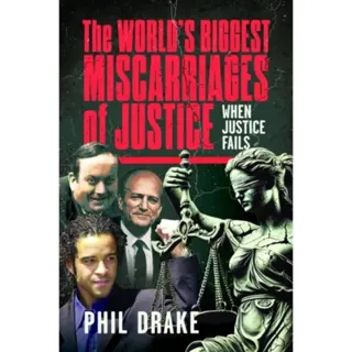 The World's Biggest Miscarriages of Justice