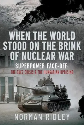 When The World Stood on the Brink of Nuclear War