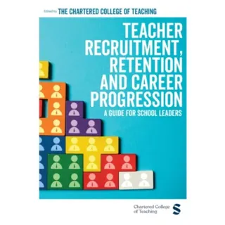 Teacher Recruitment, Retention and Career Progression