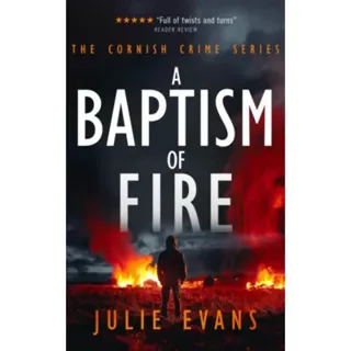 A Baptism of Fire
