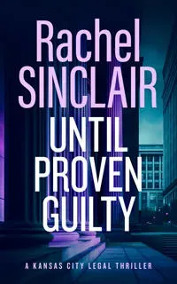 Until Proven Guilty