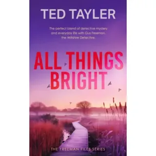 All Things Bright