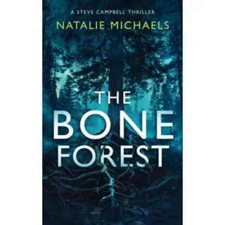 The Bone Forest
