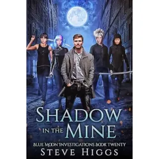 Shadow in the Mine