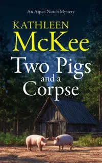 Two Pigs and a Corpse