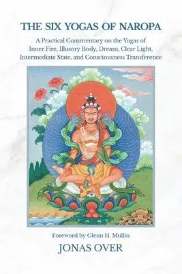 The Six Yogas of Naropa