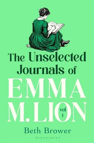 Unselected Journals of Emma M. Lion, vol. 1
