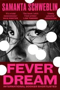 Fever Dream