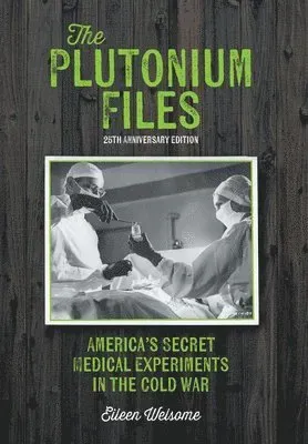 The Plutonium Files