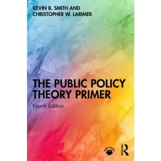 The Public Policy Theory Primer
