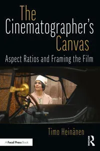 The Cinematographer’s Canvas