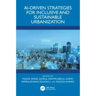 AI-Driven Strategies for Inclusive and Sustainable Urbanization