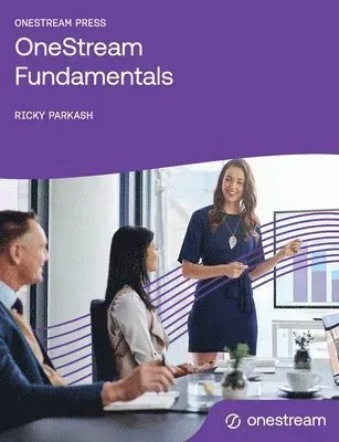 OneStream Fundamentals
