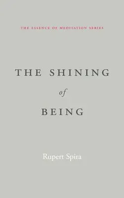 The Shining of Being