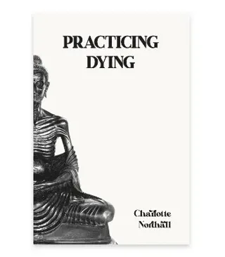 Practicing Dying